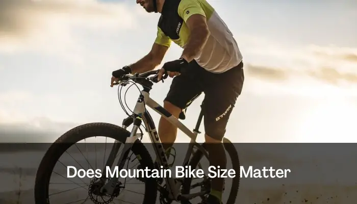 Does Mountain Bike Size Matter